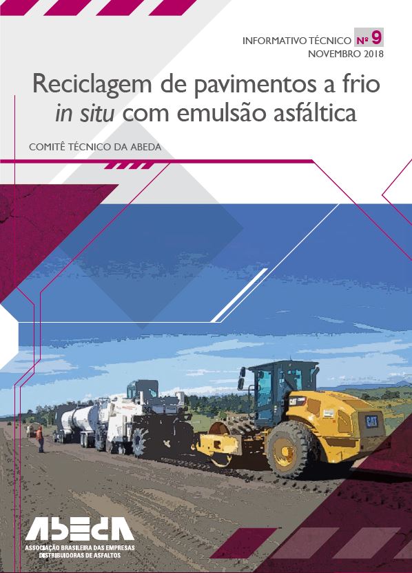 Reciclagem de Pavimentos a Frio in situ com Emulsão Asfáltica